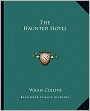 The Haunted Hotel