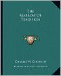 The Marrow Of Tradition
