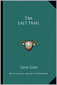 The Last Trail