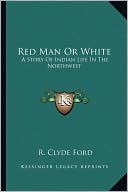 Red Man Or White