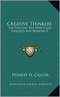 Creative Thinkers: The Efficient Few Who Cause Progress and Prosperity
