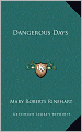 Dangerous Days