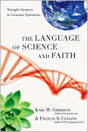 download The Language of Science and Faith : Straight Answers to Genuine Questions book