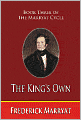 The King's Own: Book Three of the Marryat Cycle