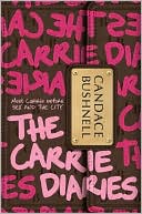 The Carrie Diaries (Carrie Diaries Series #1)