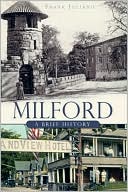 Milford: A Brief History