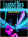 Loaded Dice: Tony Valentine Series, Book 4