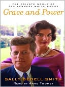 Grace and Power: The Private World of the Kennedy White House
