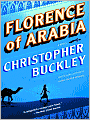 Florence of Arabia: A Novel
