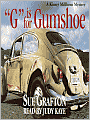 G Is for Gumshoe (Kinsey Millhone Series #7)