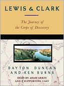 Lewis & Clark: The Journey of the Corps of Discovery
