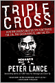 Triple Cross: How bin Laden's Master Spy Penetrated the CIA, the Green Berets, and the FBI