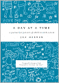 A Day at a Time: A Journal for Parents of Children with Autism