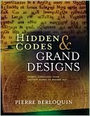 Hidden Codes & Grand Designs: Secret Languages from Ancient Times to Modern Day