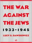 The War Against the Jews: 1933-1945