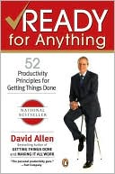 Ready for Anything: 52 Productivity Principles for Getting Things Done