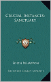 Crucial Instances: Sanctuary