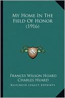 My Home In The Field Of Honor (1916)
