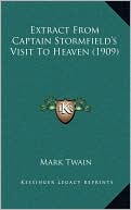 download Extract From Captain Stormfield's Visit To Heaven (1909) book