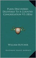 Plain Discourses Delivered To A Country Congregation V3 (1816)