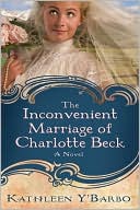 The Inconvenient Marriage of Charlotte Beck