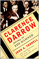 Clarence Darrow: Attorney for the Damned