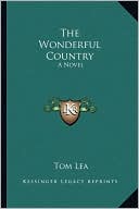 The Wonderful Country: A Novel