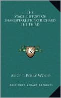 The Stage History Of Shakespeare's King Richard The Third