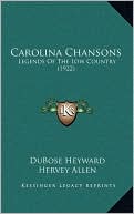 Carolina Chansons: Legends Of The Low Country (1922)