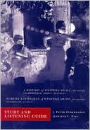 Study and Listening Guide: for A History of Western Music, Eighth Edition