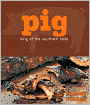 Pig: King of the Southern Table