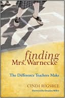 Finding Mrs. Warnecke: The Difference Teachers Make