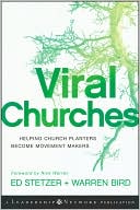 Viral Churches: Helping Church Planters Become Movement Makers