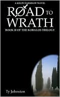 Road to Wrath (Book II of the Kobalos trilogy)