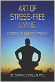 Art of Stress-free Living: Eastern and Western Approach