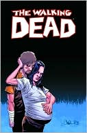 The Walking Dead, Volume 7: The Calm Before