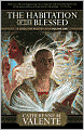 The Habitation of the Blessed (Prester John Series #1)