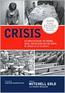 Crisis:40 Stories Revealing the Personal, Social, and Religious Pain and Trauma of Growing Up Gay in America
