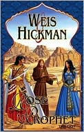 Rose of the Prophet Trilogy: The Will of the Wanderer/The Paladin of the Night/The Prophet of Akhran