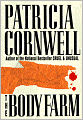 Body Farm (Kay Scarpetta Series #5)