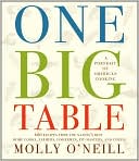 download One Big Table : 600 Recipes from the Nation's Best Home Cooks, Farmers, Fishermen, Pit-Masters, and Chefs book