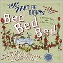 Bed, Bed, Bed: A Bedtime Book