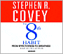 The 8th Habit: From Effectiveness to Greatness