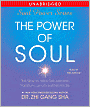 The Power of Soul: The Way to Heal, Rejuvenate, Transform and Enlighten All Life