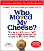 Who Moved My Cheese?: The 10th Anniversary Edition
