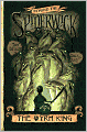 The Wyrm King (Beyond the Spiderwick Chronicles Series #3)