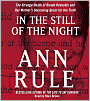 In the Still of the Night: The Strange Death of Ronda Reynolds and Her Mother's Unceasing Quest for the Truth