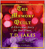 The Memory Quilt: A Christmas Story for Our Times