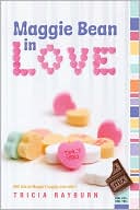 Maggie Bean in Love (Maggie Bean Series #3)
