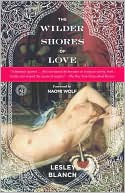 The Wilder Shores of Love
